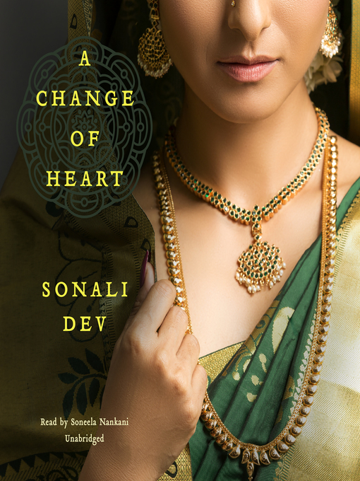 Title details for A Change of Heart by Sonali Dev - Wait list